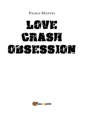 cover image of Love Crash- Obsession